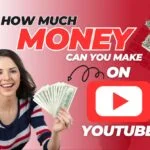 How Much Money Can You Make on YouTube easily