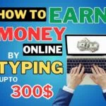 how to earn money online by typing